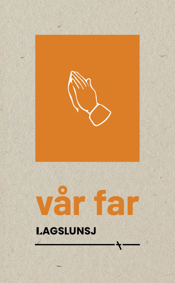 Lagslunsj - Vår Far